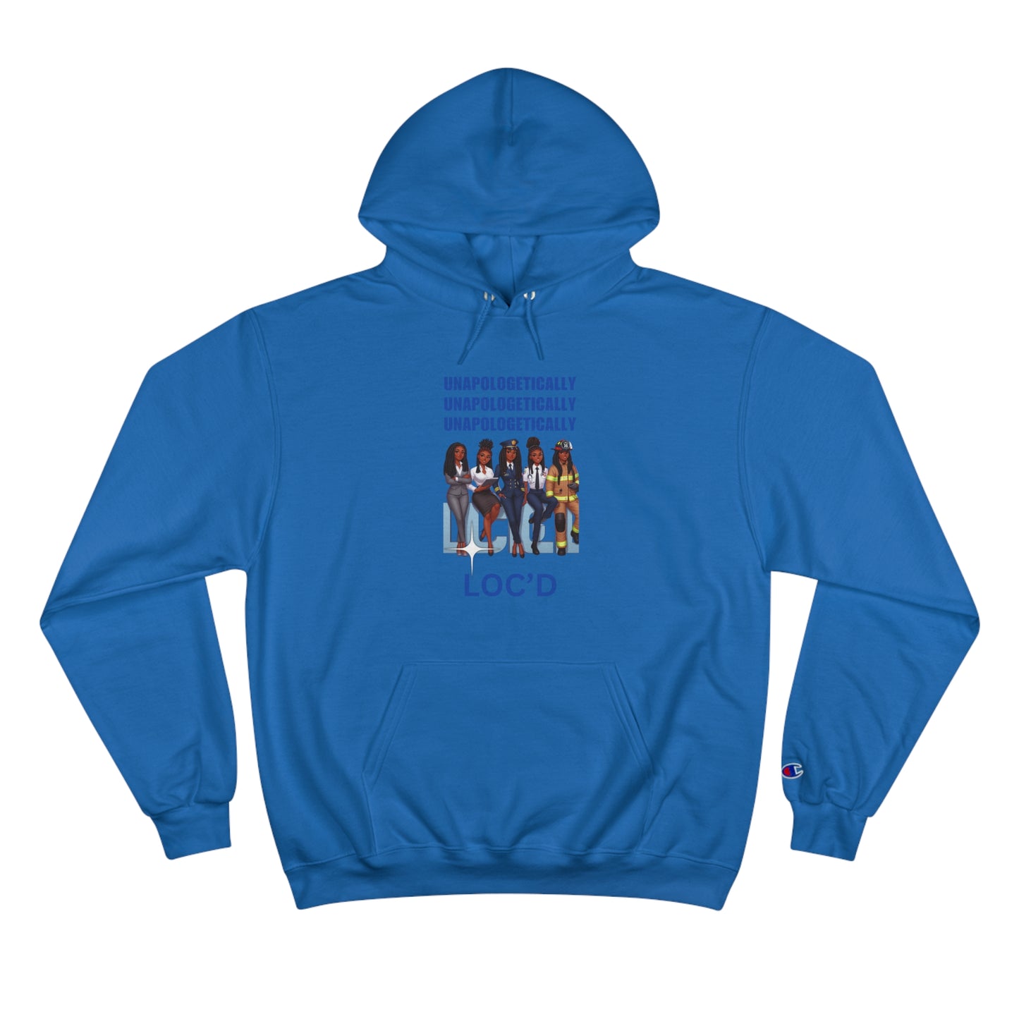 Loc'd Unapologetically Champion Hoodie