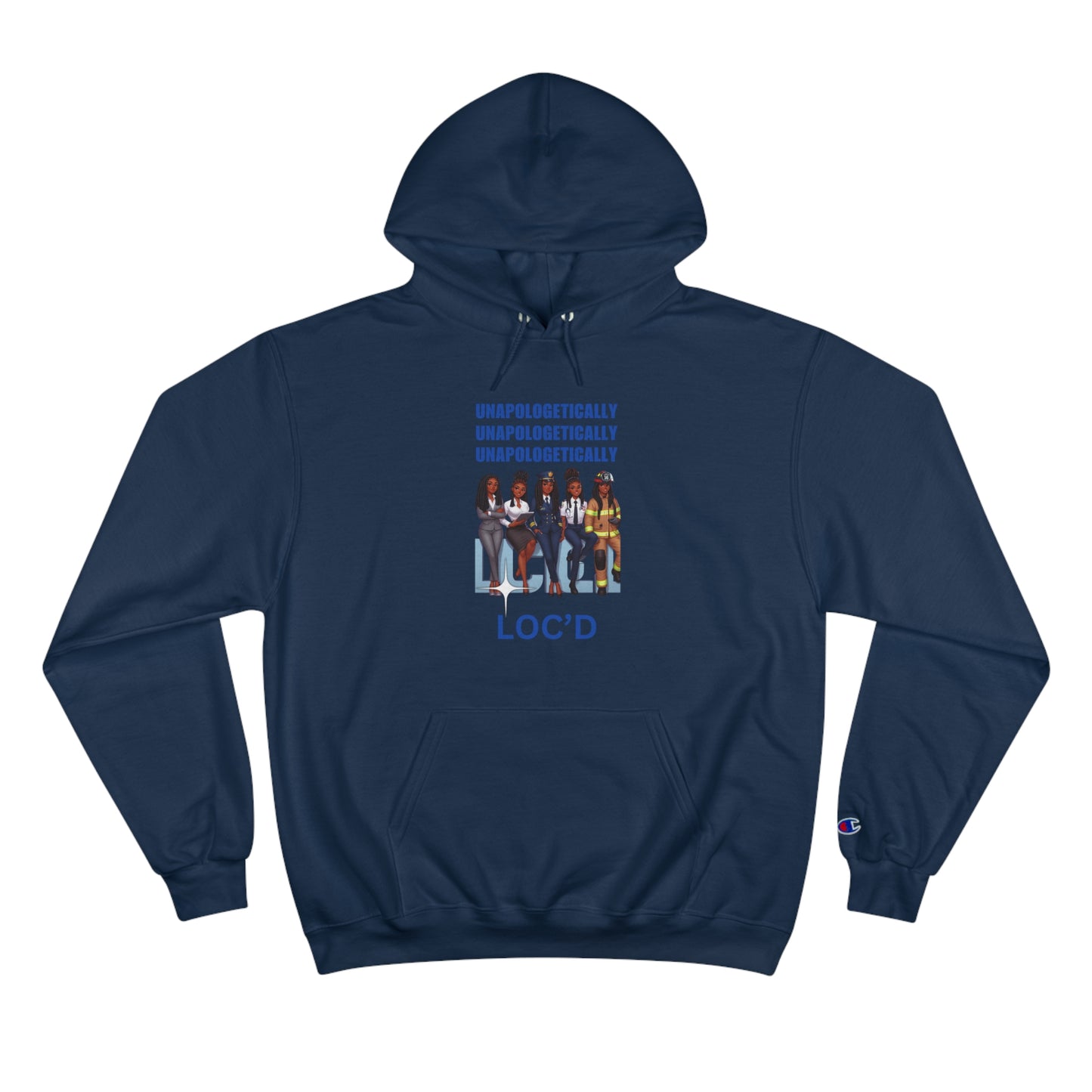 Loc'd Unapologetically Champion Hoodie