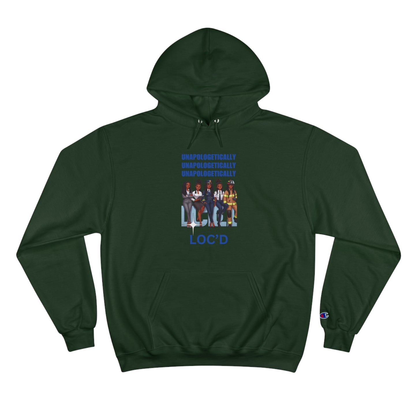 Loc'd Unapologetically Champion Hoodie