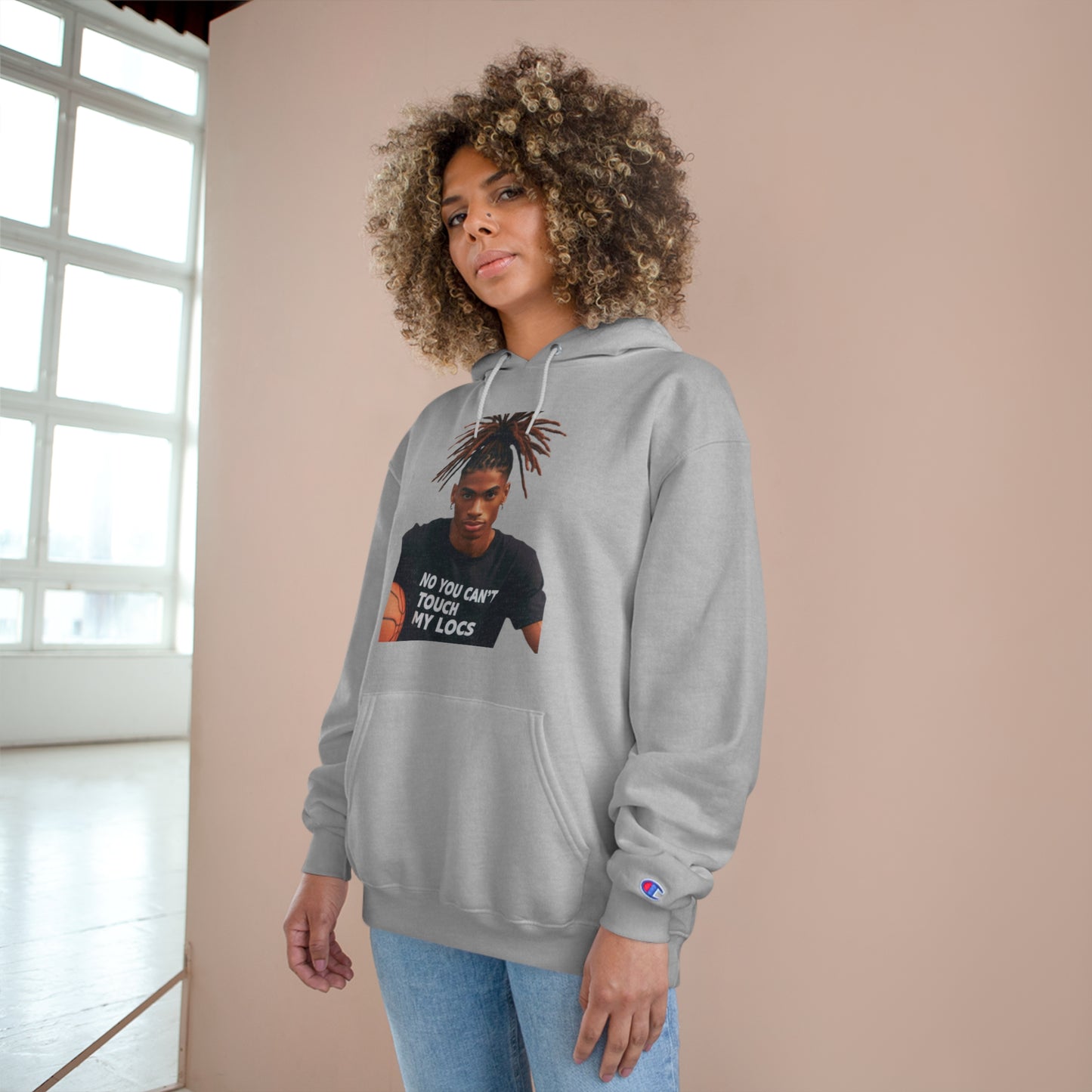 No you can't toch my Locs Champion Hoodie